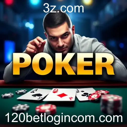Explorando o Mundo do Poker Online na Plataforma 120bet
